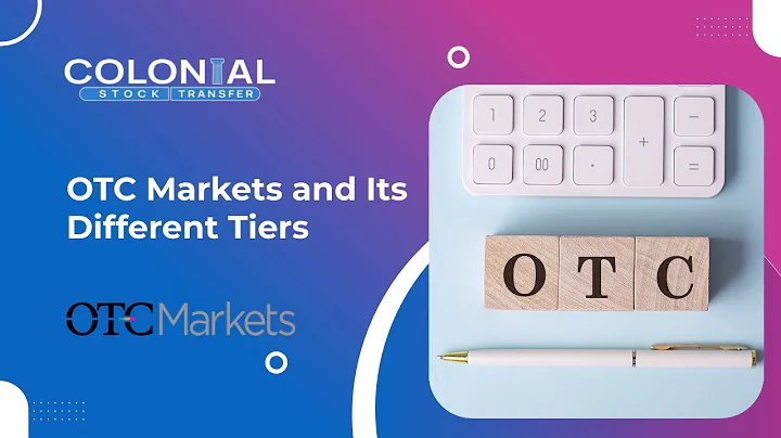 OTC Markets and Its Different Tiers