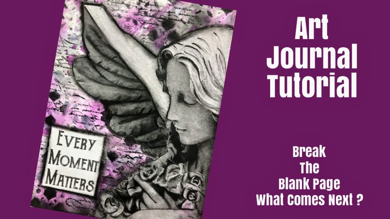 Mixed Media Art Journal Tutorial for Beginners - Break the Blank Page ...