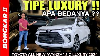 Bongkar !! TOYOTA ALL NEW AVANZA 1.5 G LUXURY 2024 || REVIEW EXTERIOR & INTERIOR TERBARU