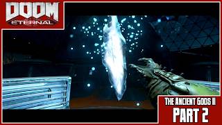 Doom Eternal | The Ancient Gods Part Two | Part 2: Reclaimed Earth
