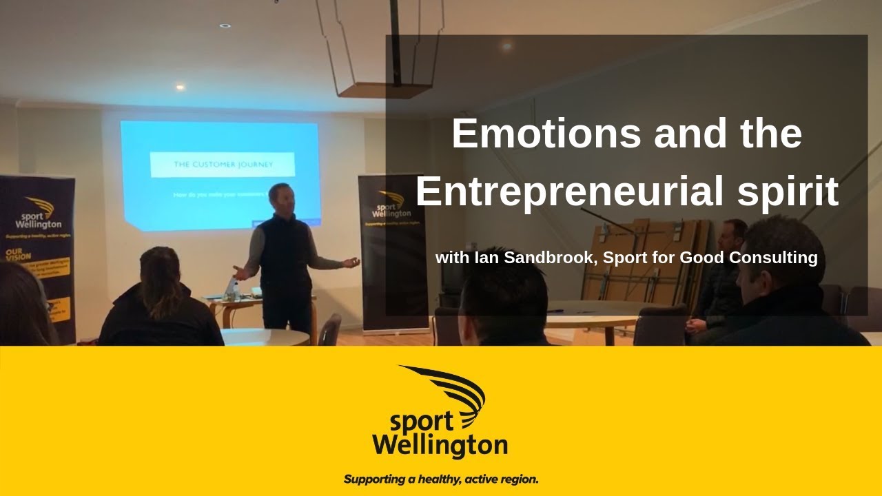 Emotions and the Entrepreneurial Spirit in Sport - Ian Sandbrook