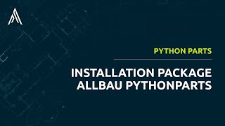 PythonParts | Installation Package Allbau PythonParts