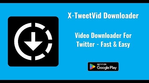 Video Downloader for Twitter I X-TweetVid Downloader