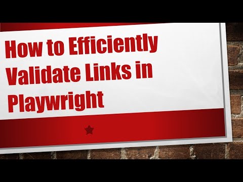 How to Efficiently Validate Links in Playwright
