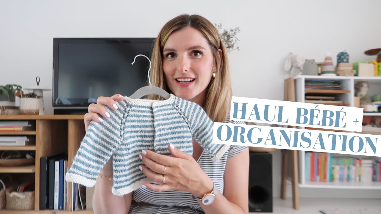 HAUL vêtements BÉBÉ + rangement et ORGANISATION | tribulationsdanais