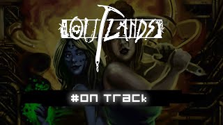 The Outlands: second degree - "On Track"