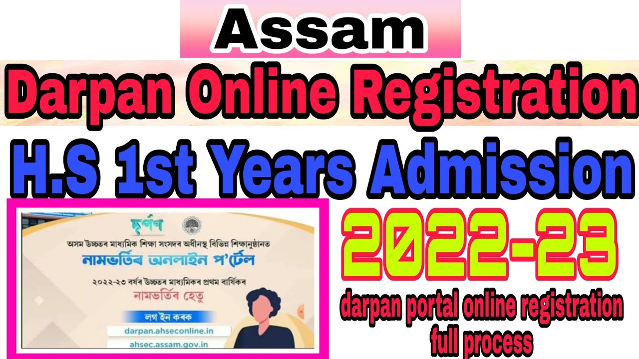 Darpan Portal Online Registration Full Process ||H.s 1st year Admission||2022-23