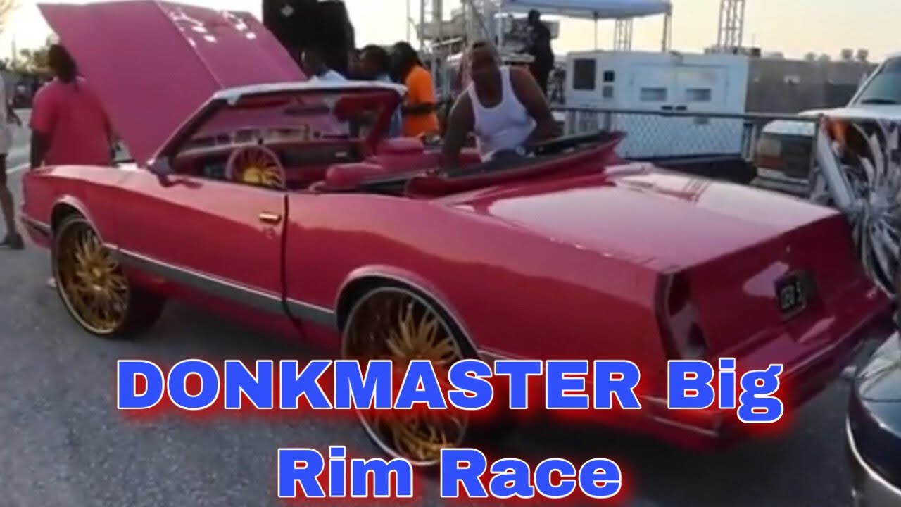 Raceway: BIG RIMS money on the Line DONKMASTER - YouTube