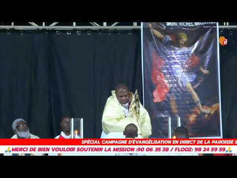SPÉCIAL CAMPAGNE D ÉVANGÉLISATION