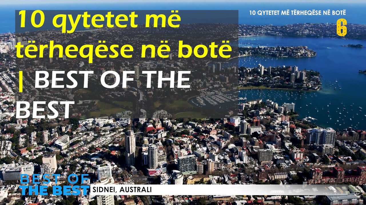 10 qytetet më tërheqëse në botë | BEST OF THE BEST