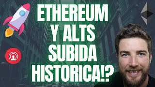 Ethereum y Altcoins subida HISTORICA proximamente?!! 🚀