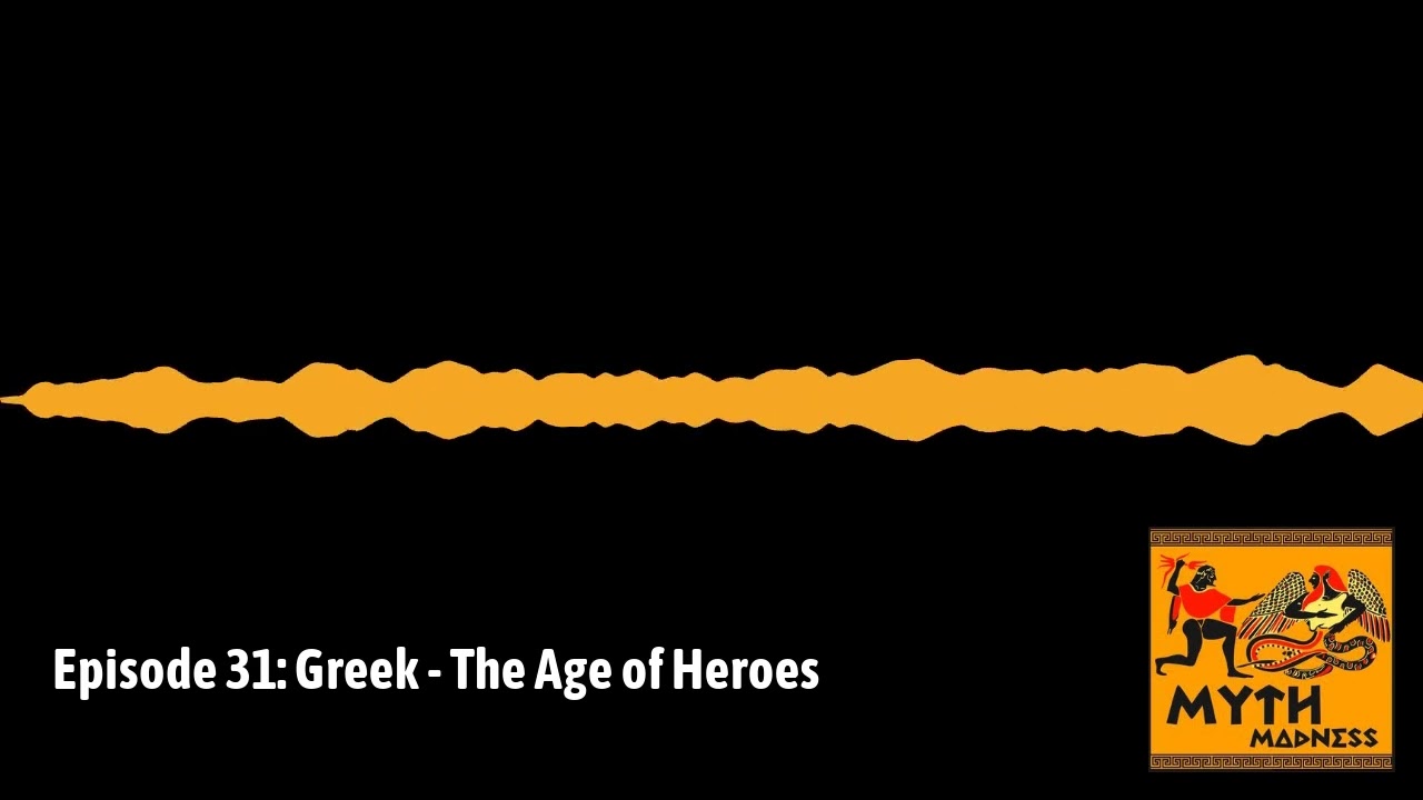 The Age of Heroes in Greek Mythology