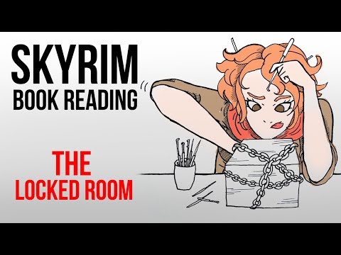 Skyrim Best Books - The Locked Room (Illustrated Book Reading Lore) Skyrim Best Books - The Locked Room (Illustrated Book Reading Lore)