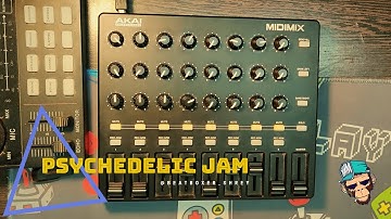 Psychedelic Set Akai Midimix Jam