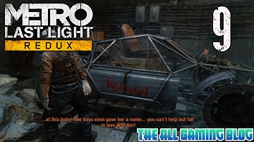 Metro Last Light Redux | Gameplay/Walkthrough | Part 9 | Rail car