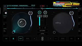 Dj To The Bone - Pamungkas || Edjing Mix dj by || Sanda Maulana