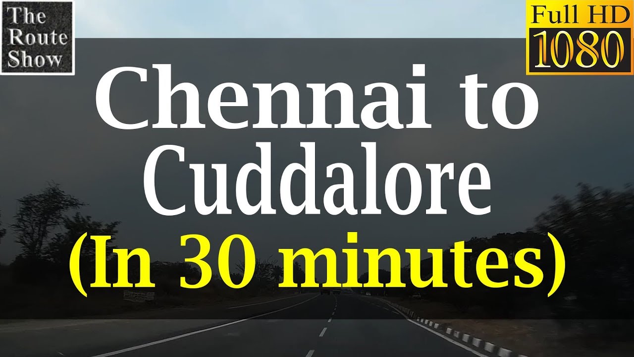 Drive to Cuddalore from Chennai in 30 minutes | Full HD Video