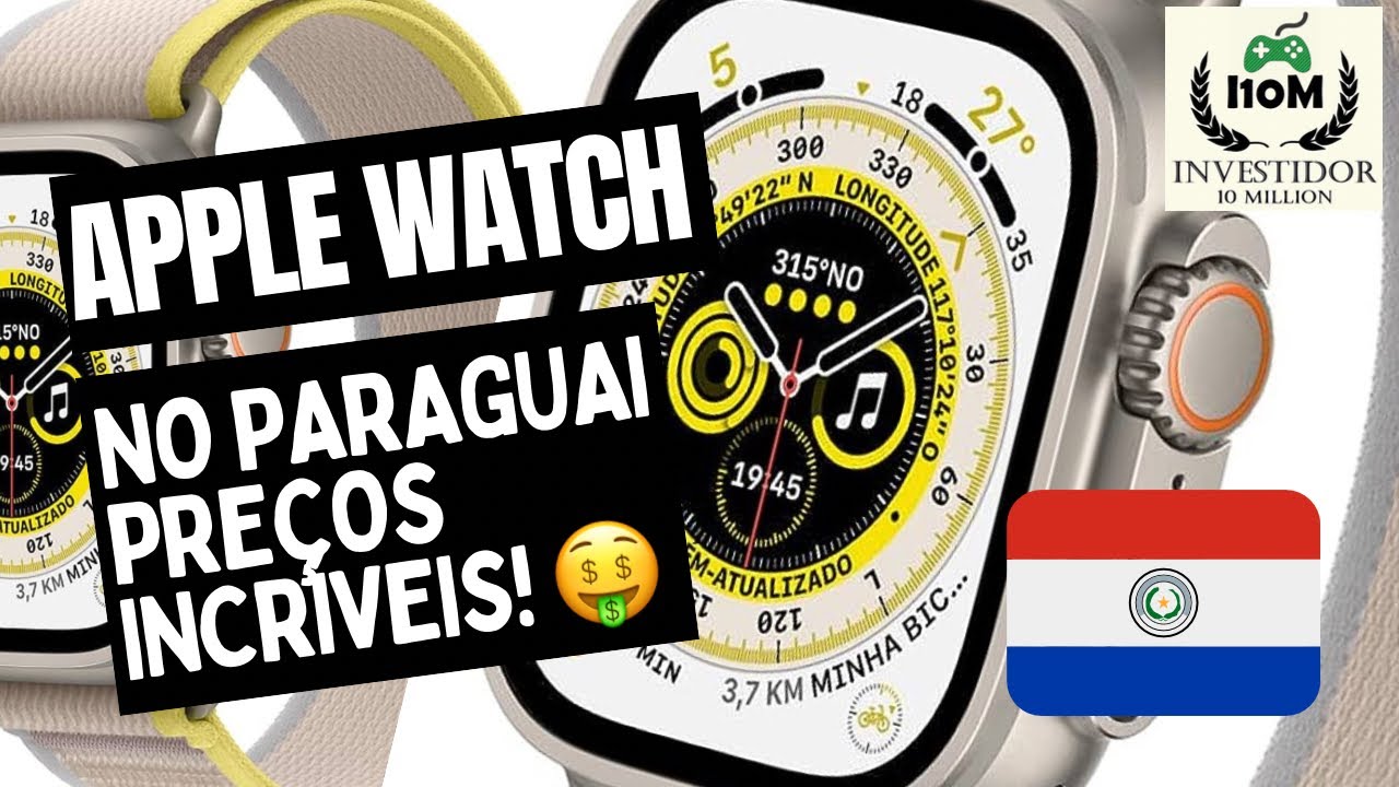 pre-os-do-apple-watch-series-8-e-ultra-no-paraguai-comprar-no-brasil