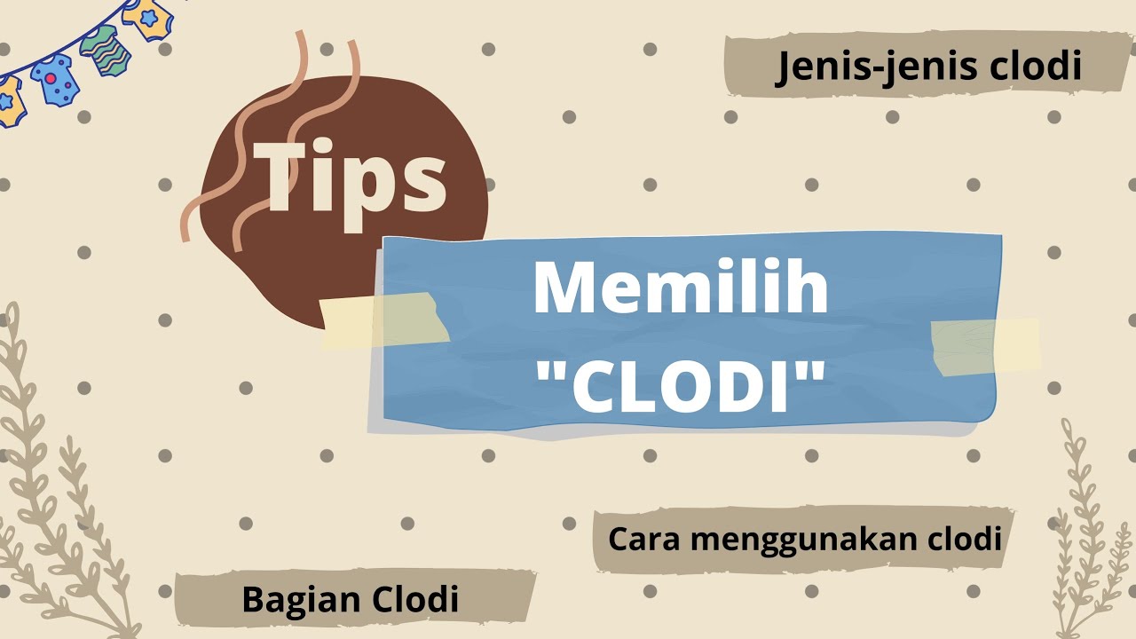 Tips Memilih Clodi 