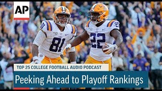 AP Top25 Podcast: Peeking Ahead to Playoff Rankings