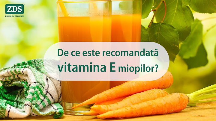 De ce este recomandată vitamina E miopilor?