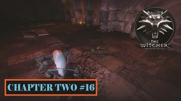 The Witcher 1 Enhanced Edition Walkthrough Gameplay Part16