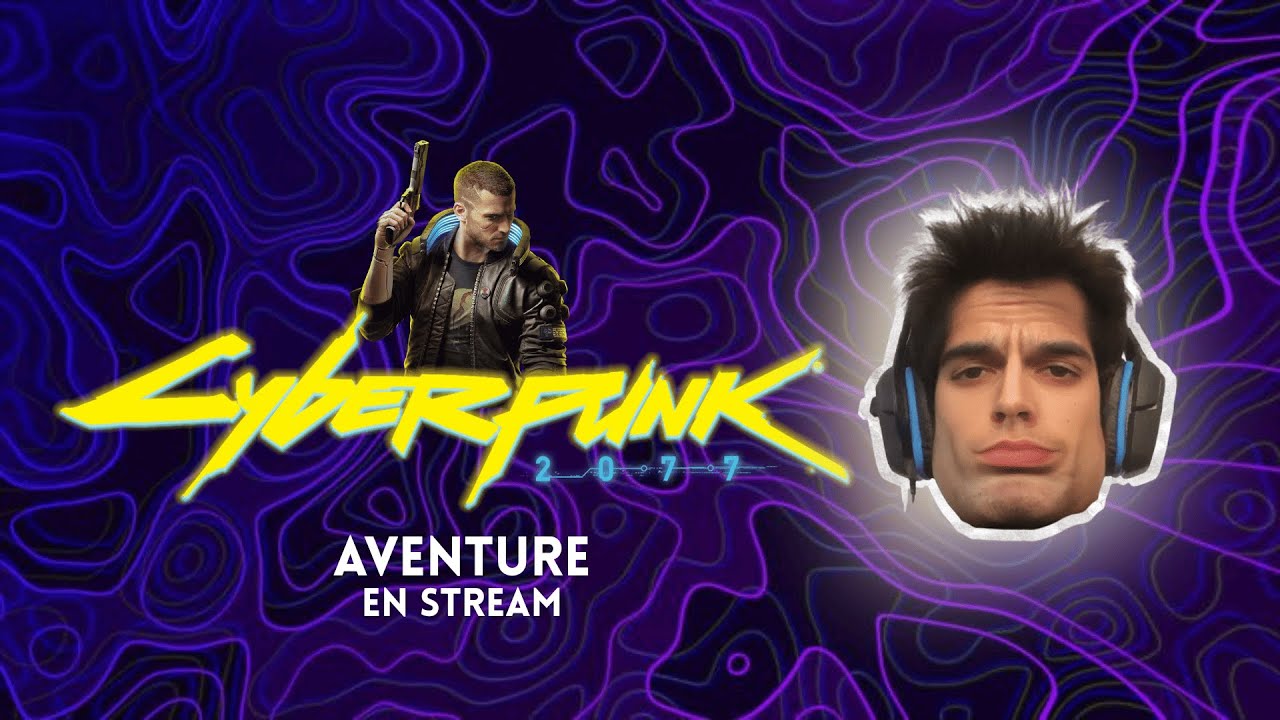 [FR] AVENTURE CYBERPUNK  Ep.18 Missions Secondaires