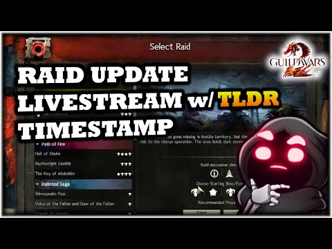 Raid/strike Update Livestream W/ Tldr Timestamp - Jan 23rd Gw2 News