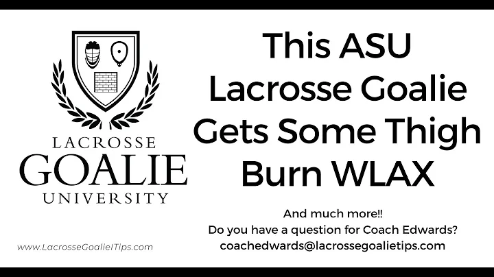 This ASU Lacrosse Goalie Gets Some Thigh Burn WLAX