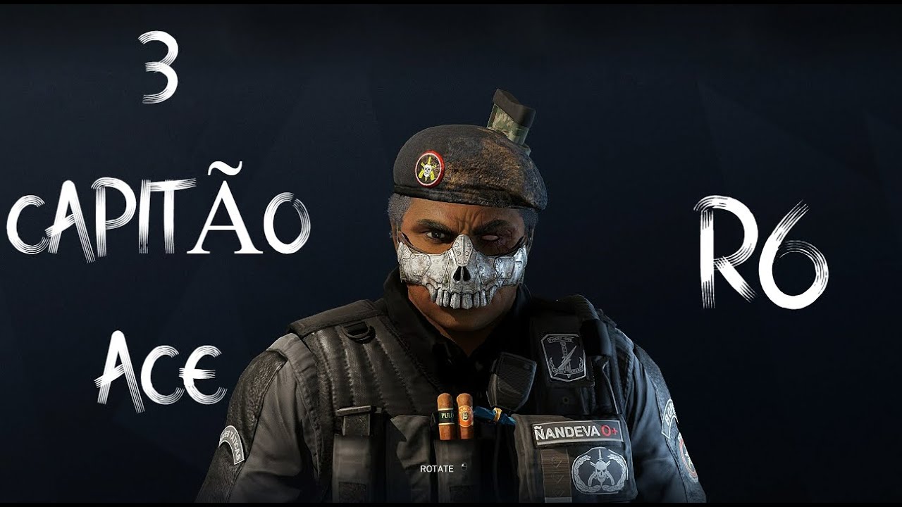RAINBOW SIX : SIEGE CAPİTAO ACE ! - YouTube