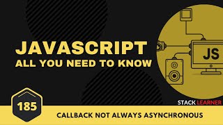185. Callback Not Always Asynchronous in JavaScript | JS All You Need To Know | JS Bangla Tutorials