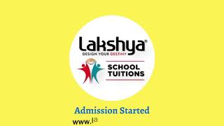 Lakshya | Tutions 1st to 12th