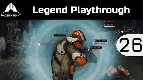 Phoenix Point - Detached Spawnery - [Legend Difficulty] - Part 26