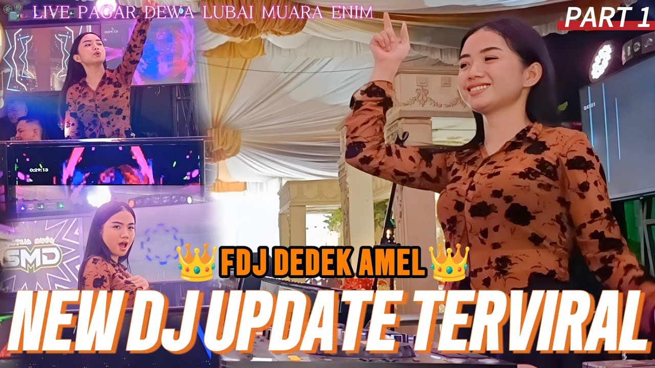 OT SMD • 👑FDJ DEDEK AMEL👑 🔥DJ UPDATE 🚀🚀MIX DJ TERVIRAL 🫵PART1 LIVE PAGAR DEWA LUMBAI MUARA ENIM☠️