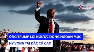 Ông Trump lội ngược dòng ngoạn mục, hy vọng tái đắc cử tăng cao | Tin tức thế giới hôm nay