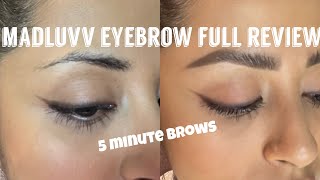 Madluvv eyebrow tutorial/ 5 minute brows/ quick and easy brow tutorial