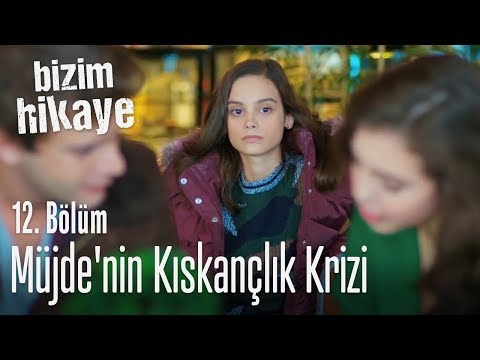 Müjde'nin kıskançlık krizi - Bizim Hikaye 12. Bölüm