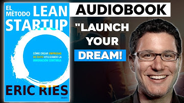 "Why Most Startups Fail (And How to Succeed!) – The Lean Startup"