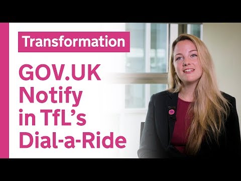 How GOV.UK Notify has made TfL’s Dial-a-Ride quicker and easier