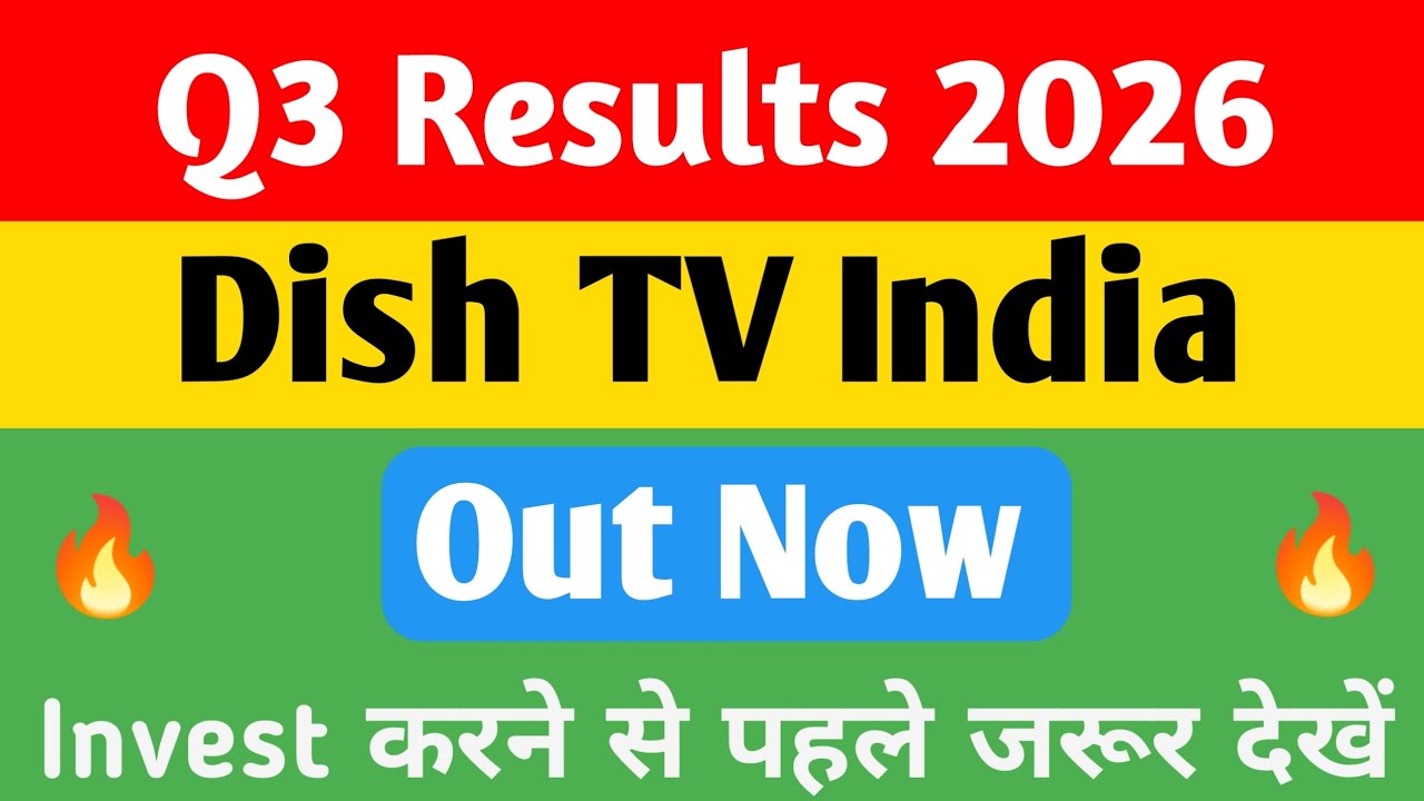Dish TV India Ltd 🔥 Q3 Results 2026 | dish tv share latest news  | Dish TV India Share