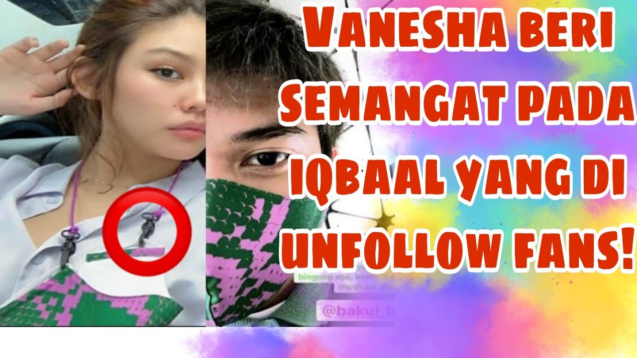 Vanesha beri semangat Iqbaal | dibilang 