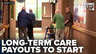 WA Cares benefits begin July 1, offering long-term care payouts for thousands of people