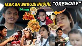 24 HOURS EATING ACCORDING TO THE INITIALS OF YOUR NAME “G R E G O R Y”!