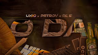 UKIC X PETROV X RILE - O DA (official video)