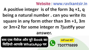 A positive integer  is of the form 3q +1, q being a natural number . can you write its square in any