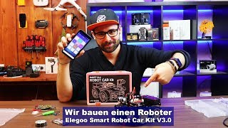 [SchimmerMediaHD] Wir bauen einen Roboter [Elegoo Robot Car Kit] [HD]