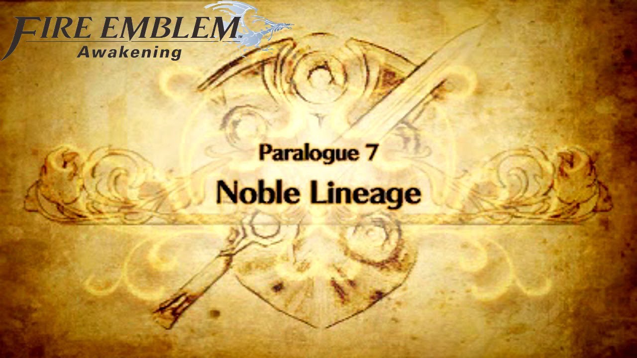 Fire Emblem: Awakening - Paralogue 7: Noble Lineage (Hard/Casual)