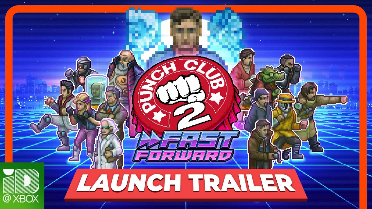 Punch Club 2 Fast Forward Launch Trailer YouTube