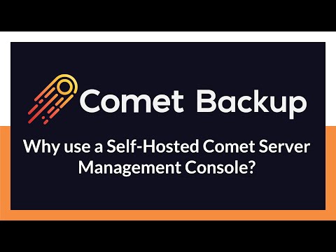 Why use a Self-Hosted Comet Server Management Console?