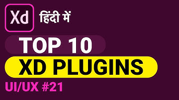 top adobe xd plugins | Adobe xd in hindi tutorials | UI/UX series part 21